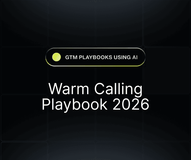 Warm Calling Playbook 2026