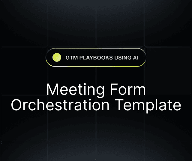 Meeting Form Orchestration Template