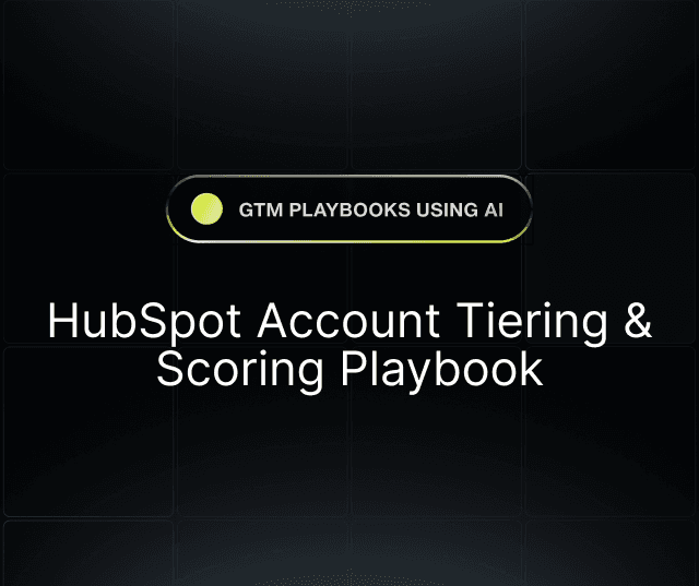 HubSpot Account Tiering & Scoring Playbook