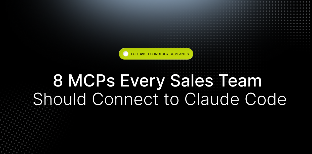 8 MCPs Every Sales Team Should Connect to Claude Code
